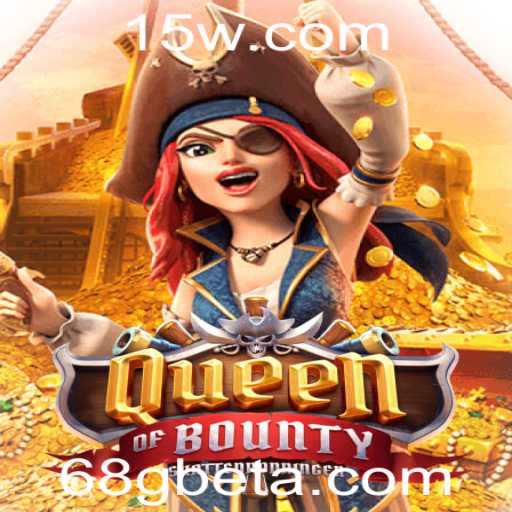 Descubra o Empolgante Mundo de QueenofBounty com 68Gbet